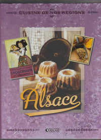 Cuisine de nos région : L'ALSACE