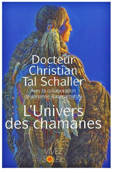 L'univers des chamanes