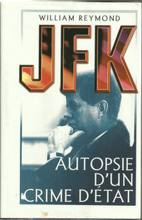 JFK, autopsie d'un crime d'état