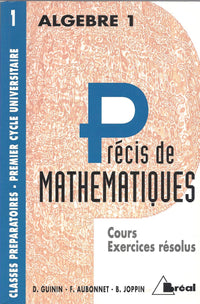 Précis de mathématiques - Algèbre 1