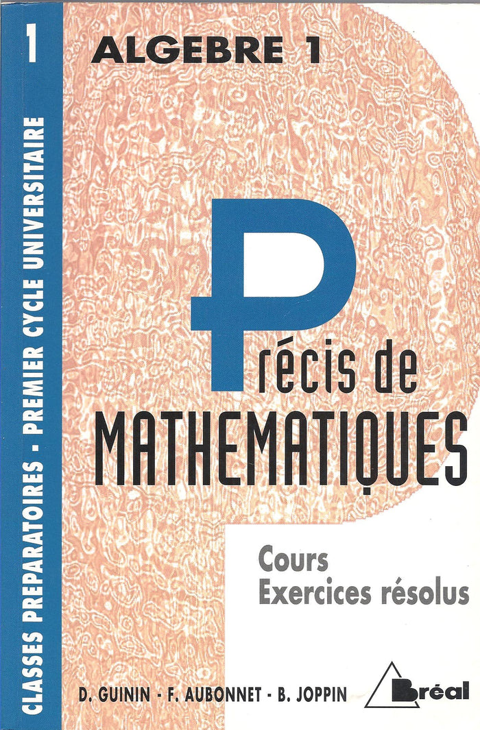 Précis de mathématiques - Algèbre 1