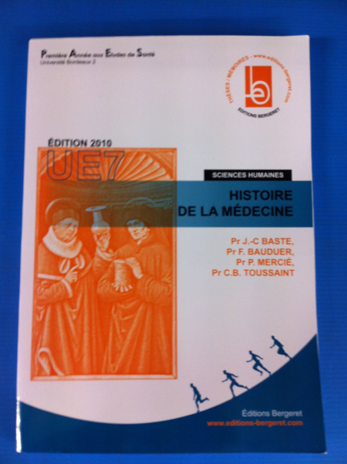 HISTOIRE DE LA MEDECINE // UNIVERSITE BORDEAUX 2 // UE7 // 2010
