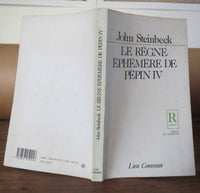 Le règne ephemere de pepin IV