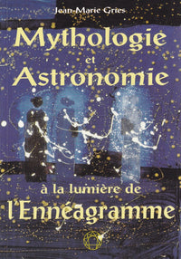 Mythologie et astronomie à la lumière de l'ennéagramme