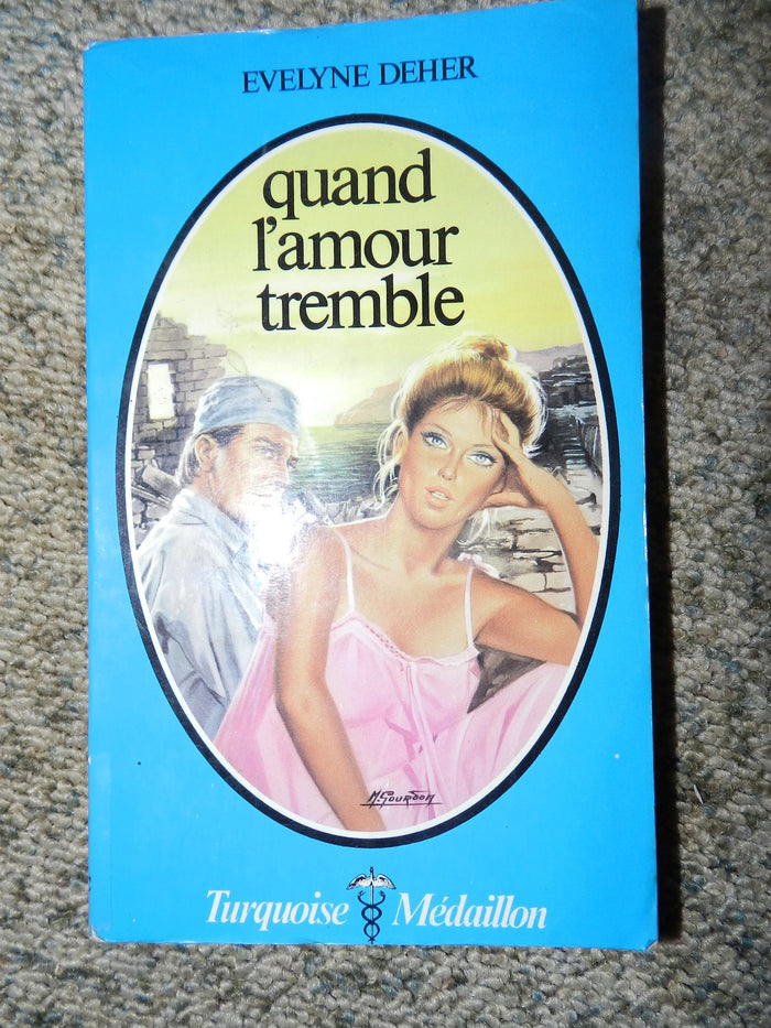 Quand l'amour tremble (Turquoise)