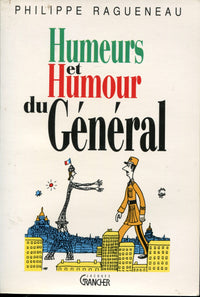 Humeurs Et Humour Du General