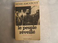 Le Peuple réveillé Juin 1940 - Avril 1942