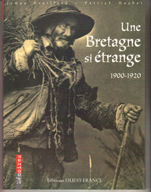 Une Bretagne si étrange, 1900-1920