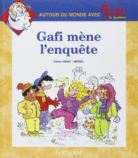 Gafi mêne l'enquête