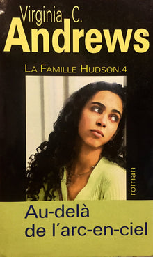 La famille Hudson, tome 4 : Au-delà de l'arc-en-ciel