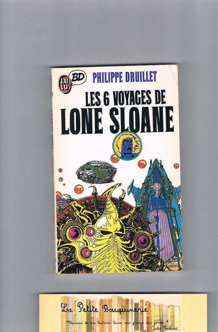 Les six voyages de Lone Sloane