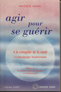 Agir pour se guérir