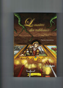 Le maître des tableaux