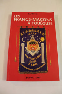 Les francs-macons a toulouse