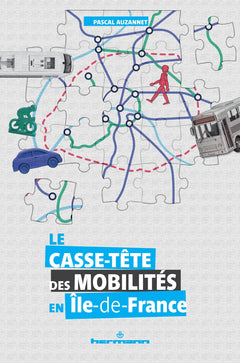 Le casse-tête des mobilités en Île-de-France