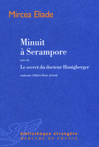 Minuit à Serampore suivi de Le secret du docteur Honigberger