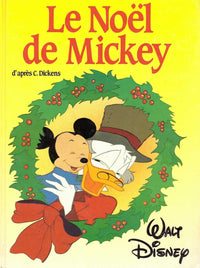 le Noel de Mickey d'après C. Dickens Walt Disney