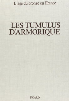 Les Tumulus d'Armorique - T3