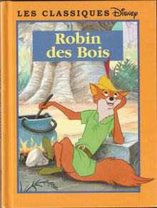 Robin des Bois (Les classiques Disney.)