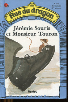Jérémie souris et Monsieur Touron
