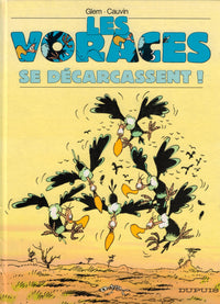 Les Voraces se décarcassent!