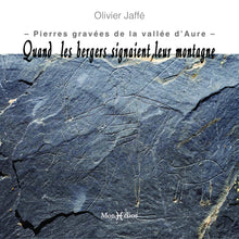 Quand les bergers signaient leur montagne