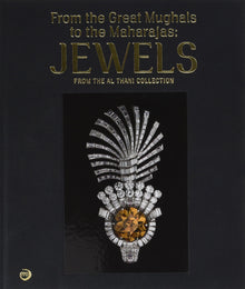 Des grands Moghols aux Maharadjas: Joyaux de la collection Al Thani