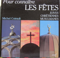 Pour connaître les fêtes juives, chrétiennes et musulmanes