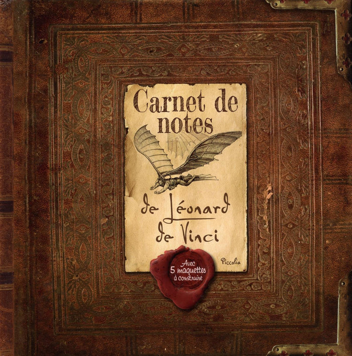 Carnet de notes de Léonard de Vinci: Avec 5 maquettes à construire !