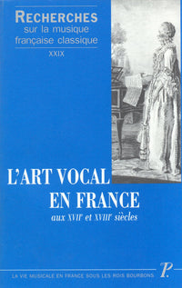 Recherches sur la musique française classique. Volume (29) XXIX