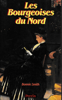 Les bourgeoises du Nord, 1850-1914