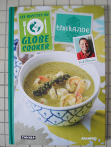 Les recettes du Globe-Cooker : Thaïlande