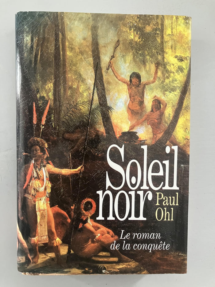 Soleil noir/le roman de la conquete