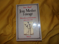 Jean Meslier, l'enragé