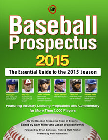 Baseball Prospectus 2015: The Essential Guide to the 2015 Season