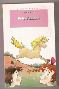 Poly s'amuse