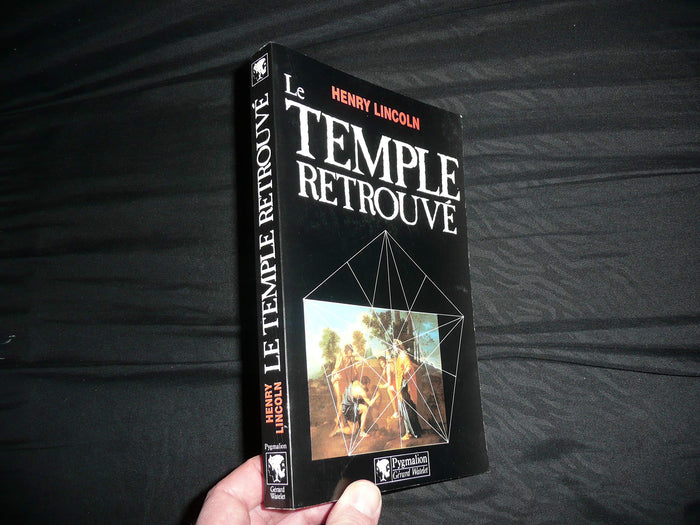 Le Temple retrouvé: La grande énigme de Rennes-Le-Château décodée