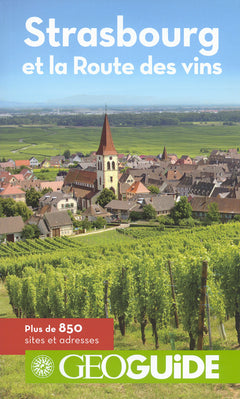 Strasbourg et la Route des vins