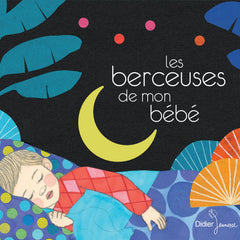 Les berceuses de mon bébé (CD)