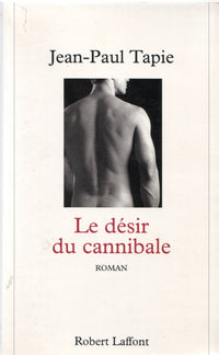 Le Désir du cannibale