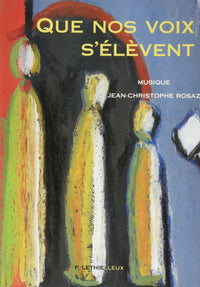 Que nos voix s'élèvent