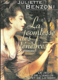 Le jeu de l'amour et de la mort : La comtesse des ténèbres