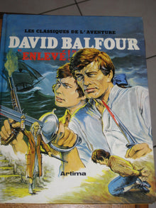 David balfour " enleve " : d'après robert louis stevenson