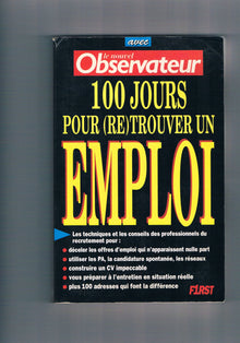 Cent jours pour (re)trouver un emploi avec Le Nouvel Observateur