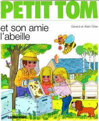 Petit Tom et son amie l'abeille