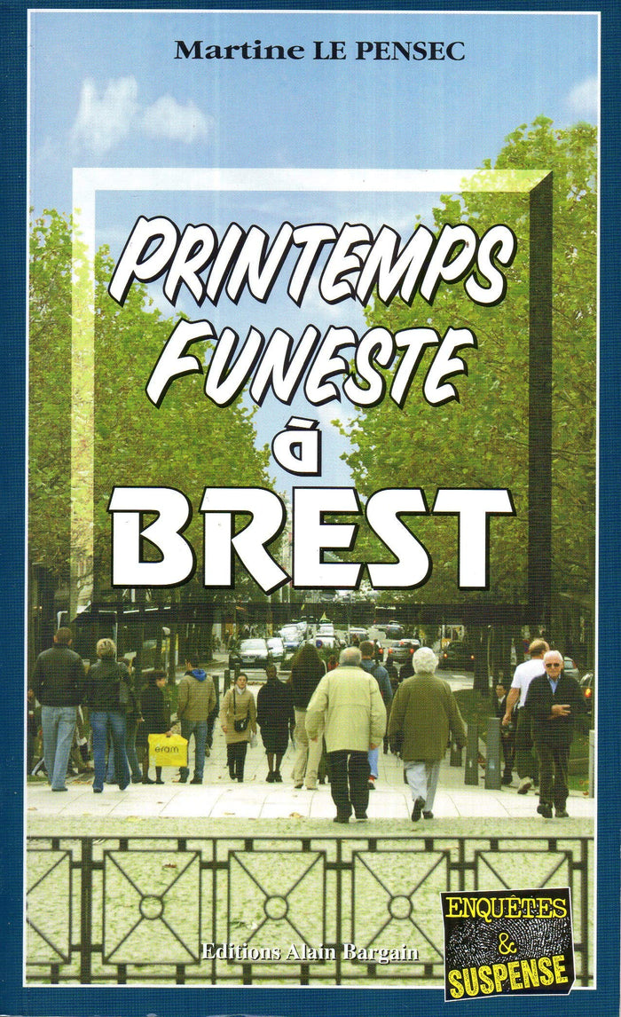 Printemps funestre à Brest