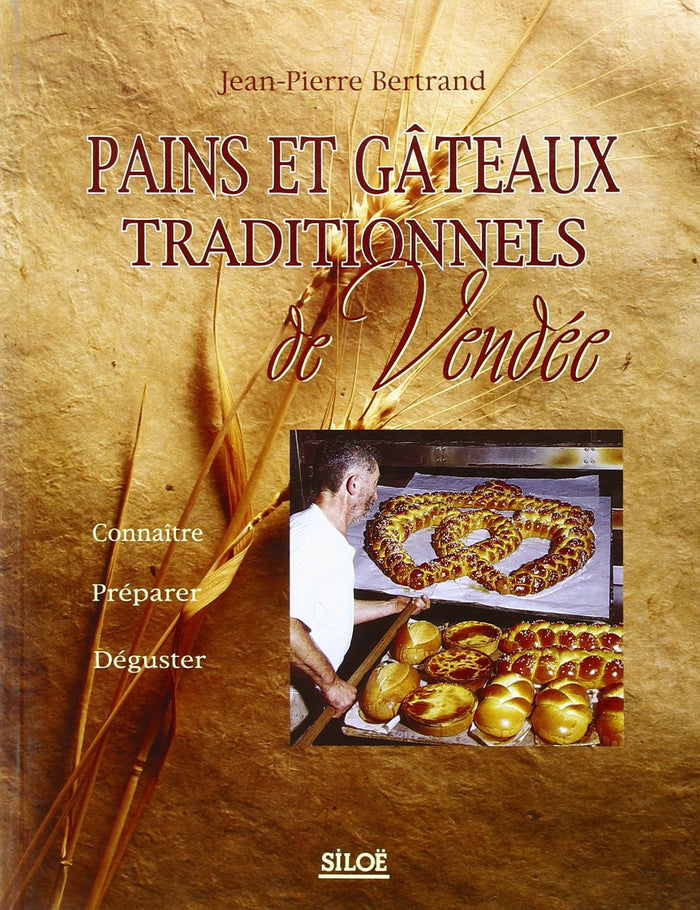 Pains et gâteaux traditionnels de Vendée