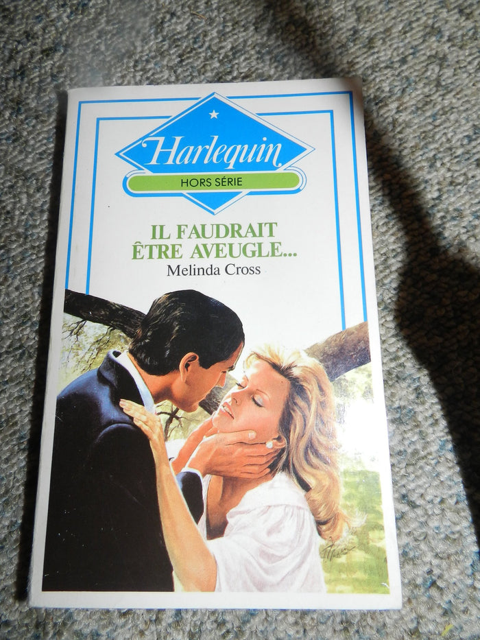 Il faudrait être aveugle (Collection Azur)