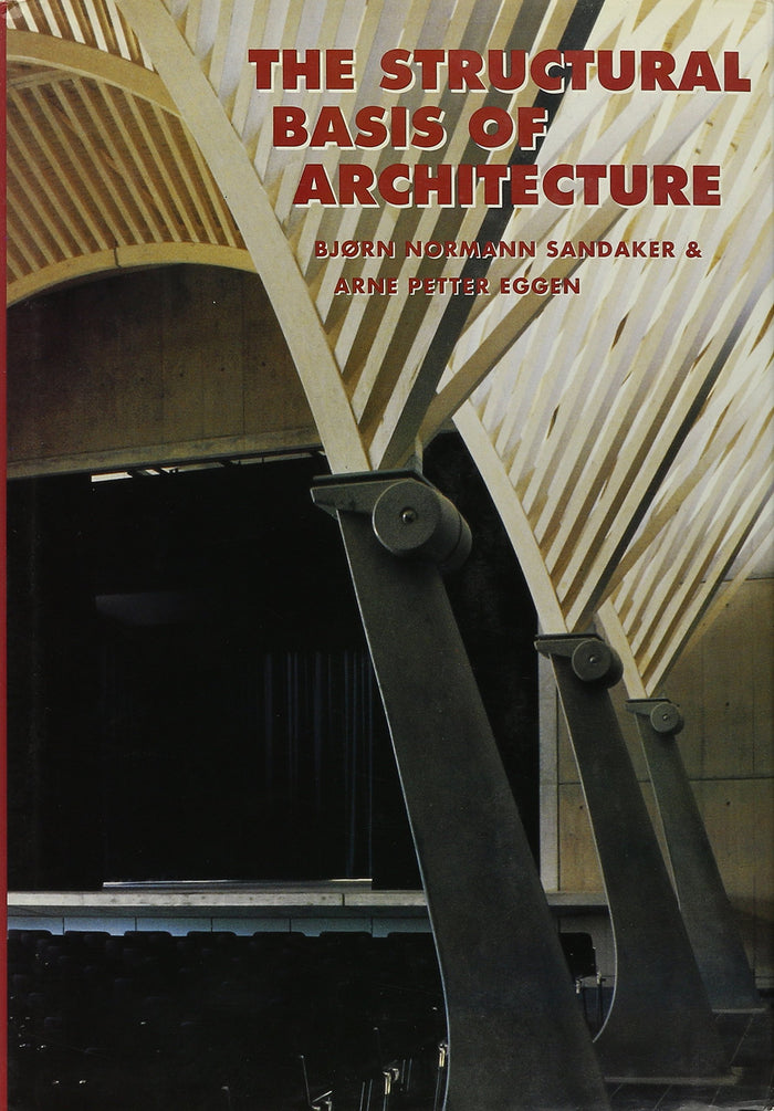 The Structural Basis of Architecture