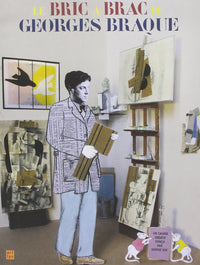 Le bric-à-brac de Georges Braque
